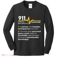 911 Dispatcher Definition Handles Emergencies Dispatch Kids Long Sleeve Shirt thumb 0