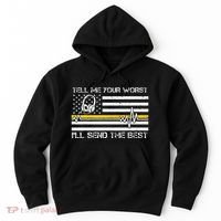 911 Dispatcher Flag Tell Me Your Worst ILl Send The Best Hoodie thumb 0