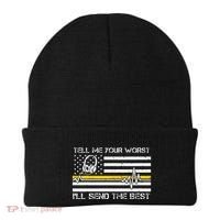 911 Dispatcher Flag Tell Me Your Worst ILl Send The Best Beanie thumb 0