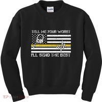 911 Dispatcher Flag Tell Me Your Worst ILl Send The Best Kids Sweatshirt thumb 0