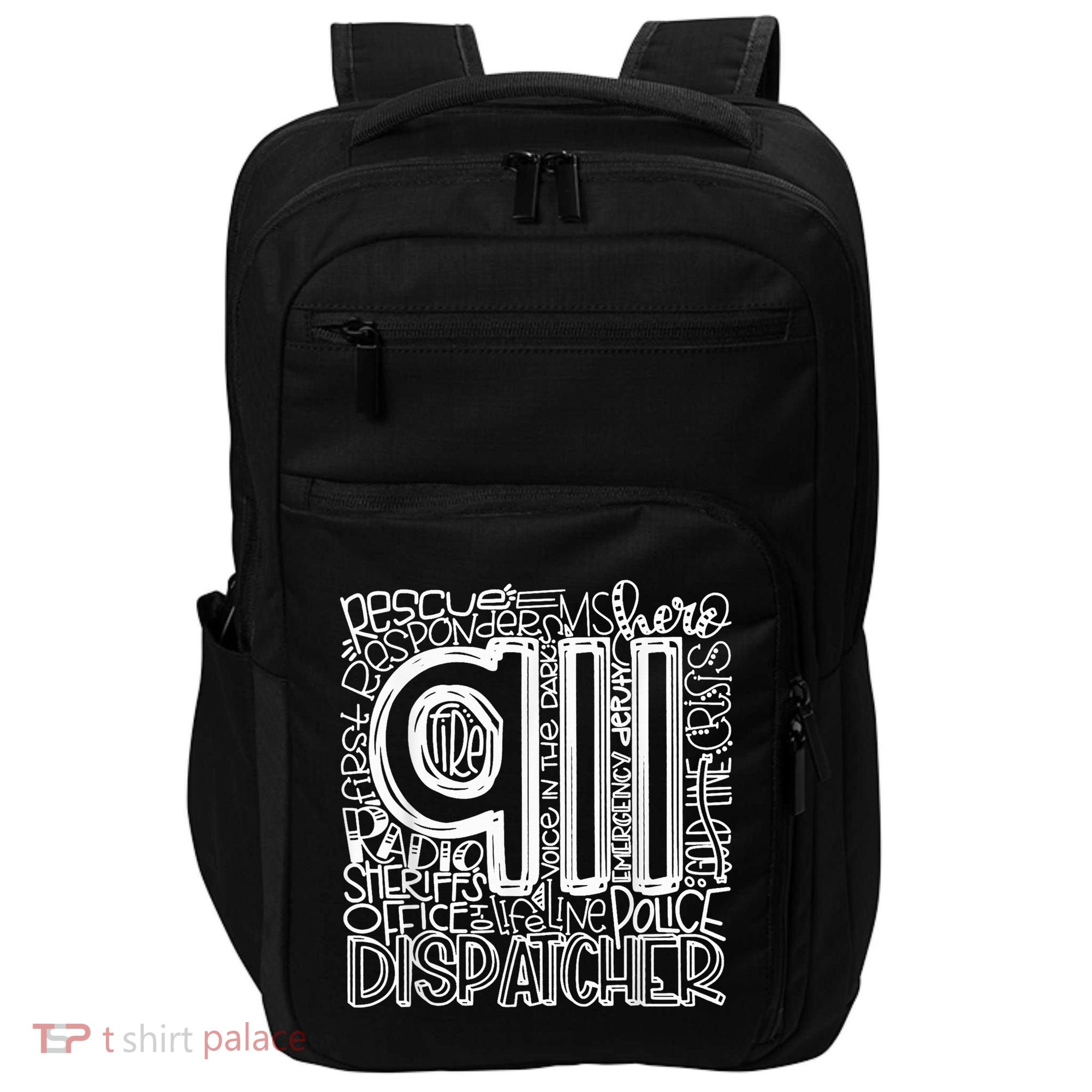 911 Dispatcher _ First Responder _ 911 Calls Impact Tech Backpack