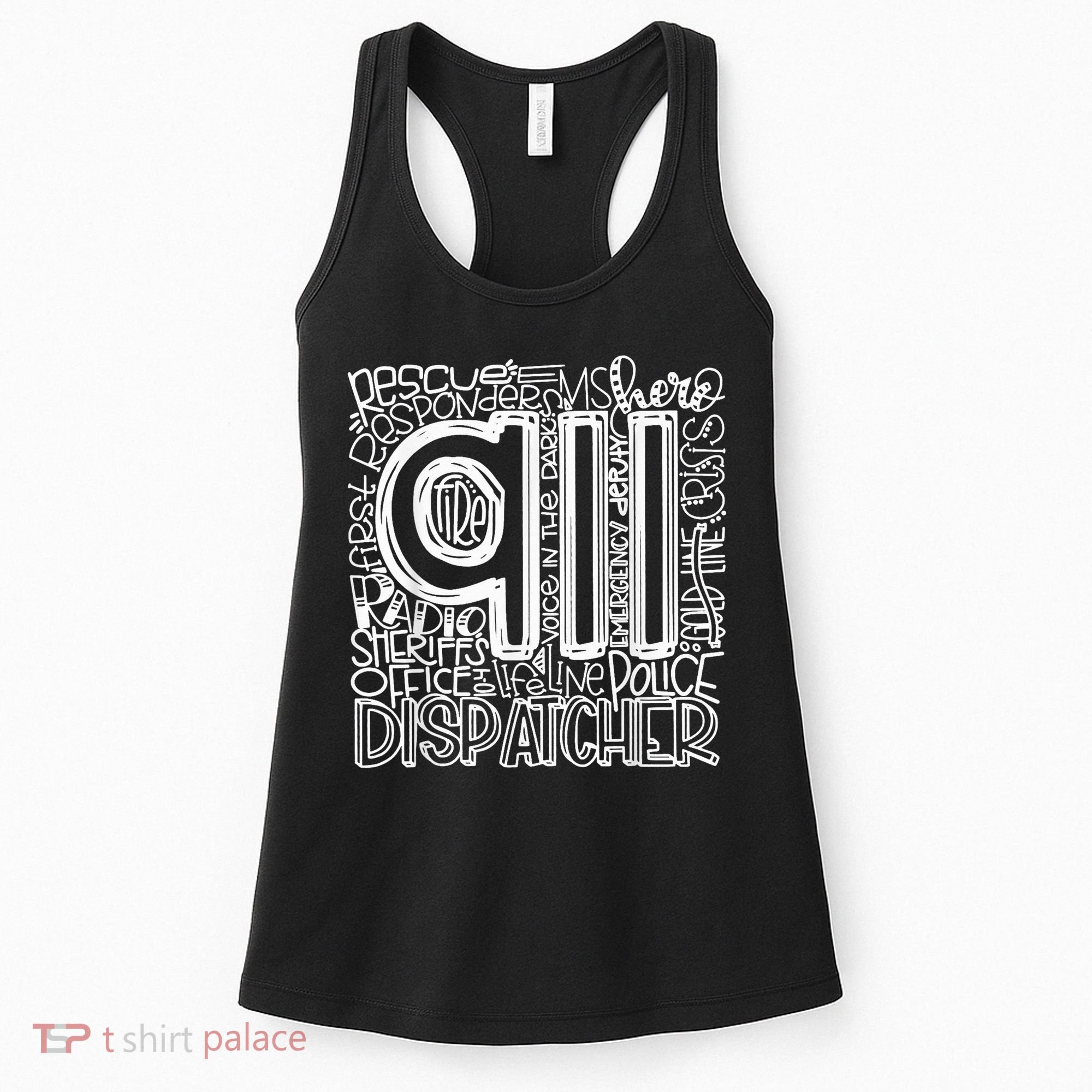 911 Dispatcher _ First Responder _ 911 Calls Women's Tank Top