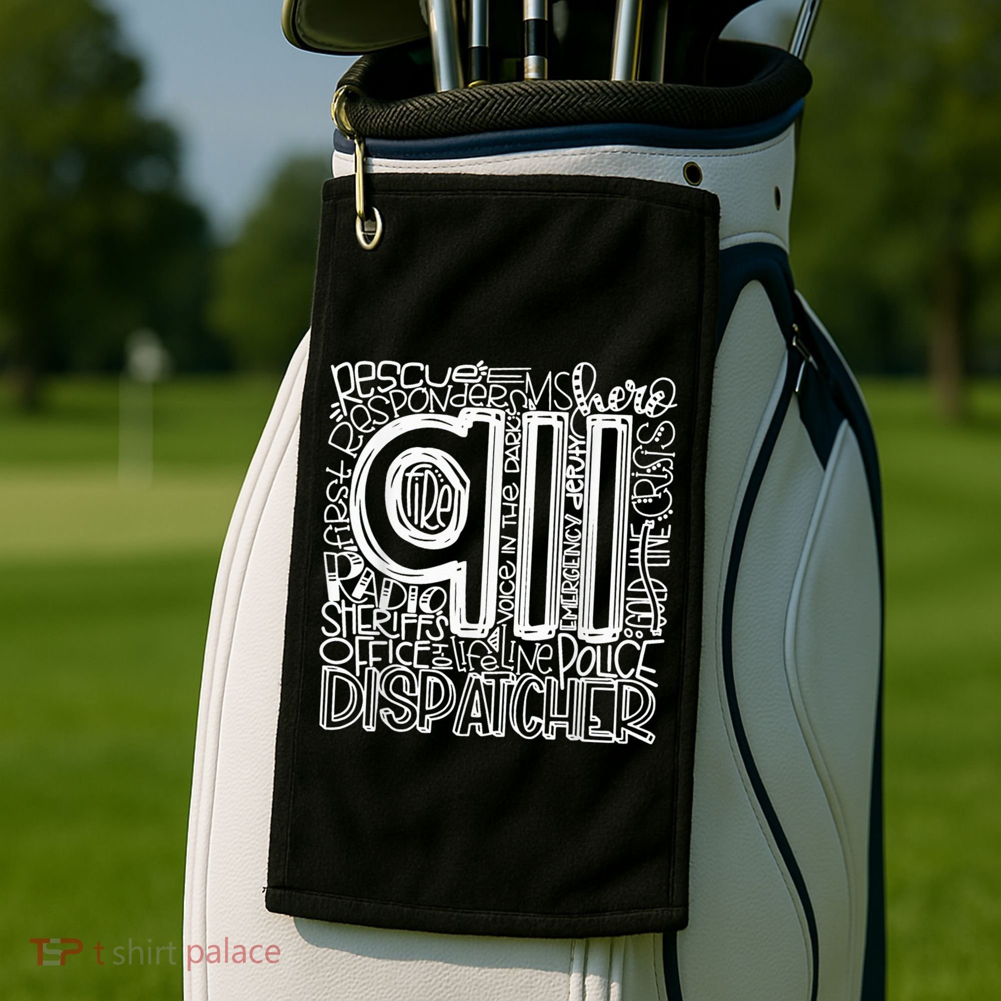 911 Dispatcher _ First Responder _ 911 Calls Golf Towel