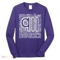 911 Dispatcher _ First Responder _ 911 Calls Long Sleeve Shirt thumb 0