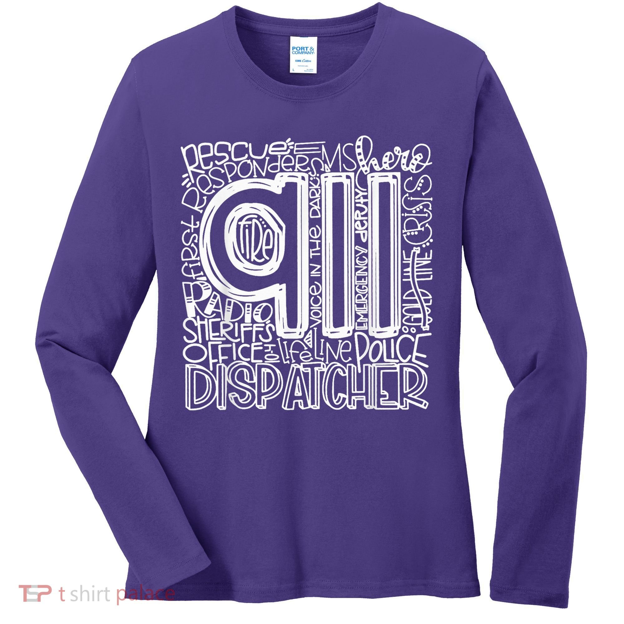 911 Dispatcher _ First Responder _ 911 Calls Women's Long Sleeve Shirt