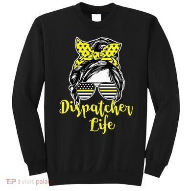 911 Dispatcher Life Female Operator Emergency Sweatshirt