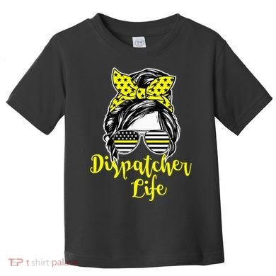 911 Dispatcher Life Female Operator Emergency Toddler T-Shirt