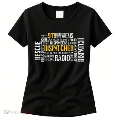 911 Dispatcher Rescue Dispatch EMS Police First Responder Women's T-Shirt