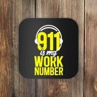 911 Dispatcher Thin Gold Yellow Line 911 Is My Work Number Coaster thumb 0