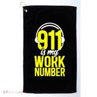 911 Dispatcher Thin Gold Yellow Line 911 Is My Work Number Golf Towel thumb 0