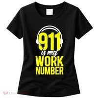 911 Dispatcher Thin Gold Yellow Line 911 Is My Work Number Women's T-Shirt thumb 0