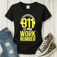 911 Dispatcher Thin Gold Yellow Line 911 Is My Work Number Women's T-Shirt thumb 3