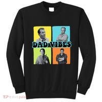 90’S Dad Vibes Funny Dad Life FatherS Day Sweatshirt thumb 0