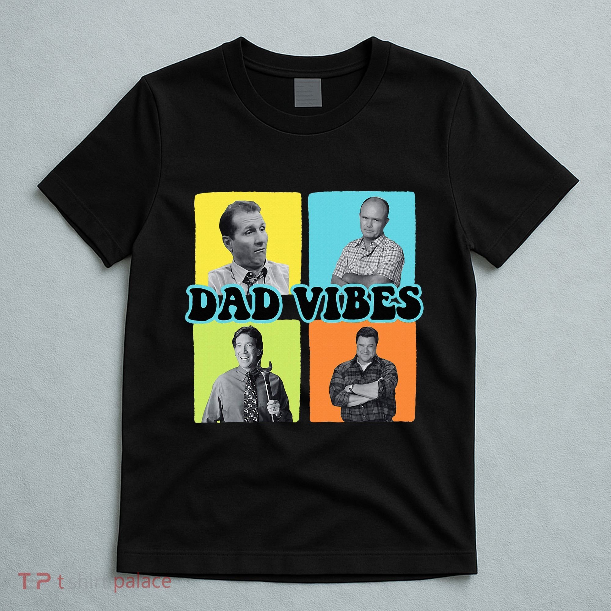 90’S Dad Vibes Funny Dad Life FatherS Day T-Shirt