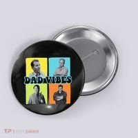90’S Dad Vibes Funny Dad Life FatherS Day Button thumb 0