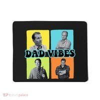 90’S Dad Vibes Funny Dad Life FatherS Day Mousepad thumb 0