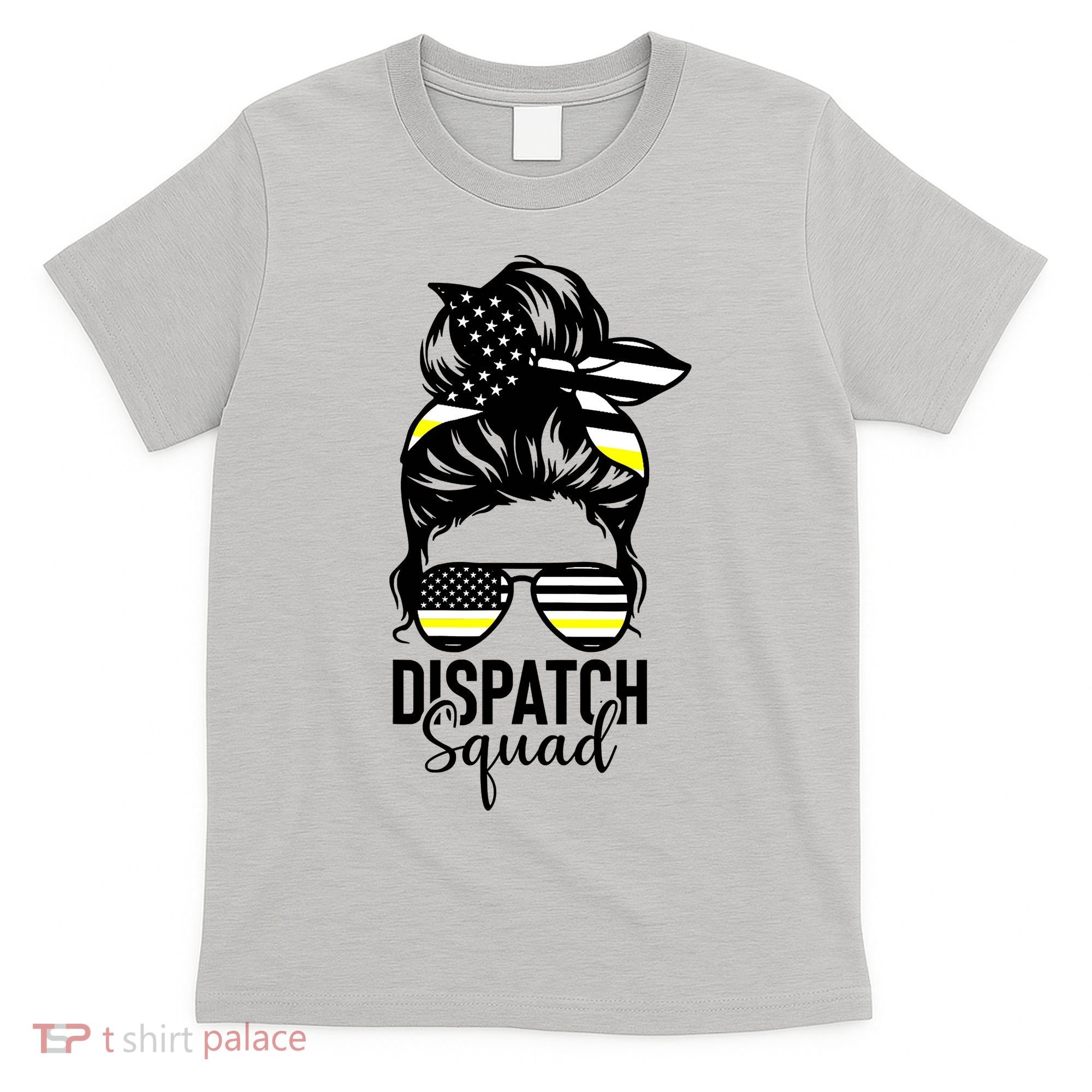 911 Dispatcher Week Dispatch Squad American Flag Messy Bun T-Shirt