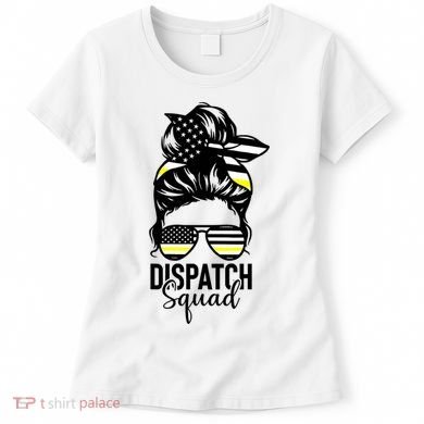 911 Dispatcher Week Dispatch Squad American Flag Messy Bun Women's T-Shirt