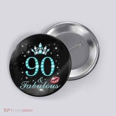 90 & Fabulous 90 Years Old Queen'S Birthday Cute Button