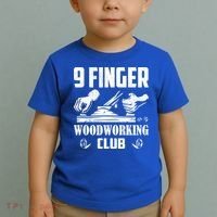 9 Finger Woodworking Club Woodworker Carpenter Gift Toddler T-Shirt thumb 2
