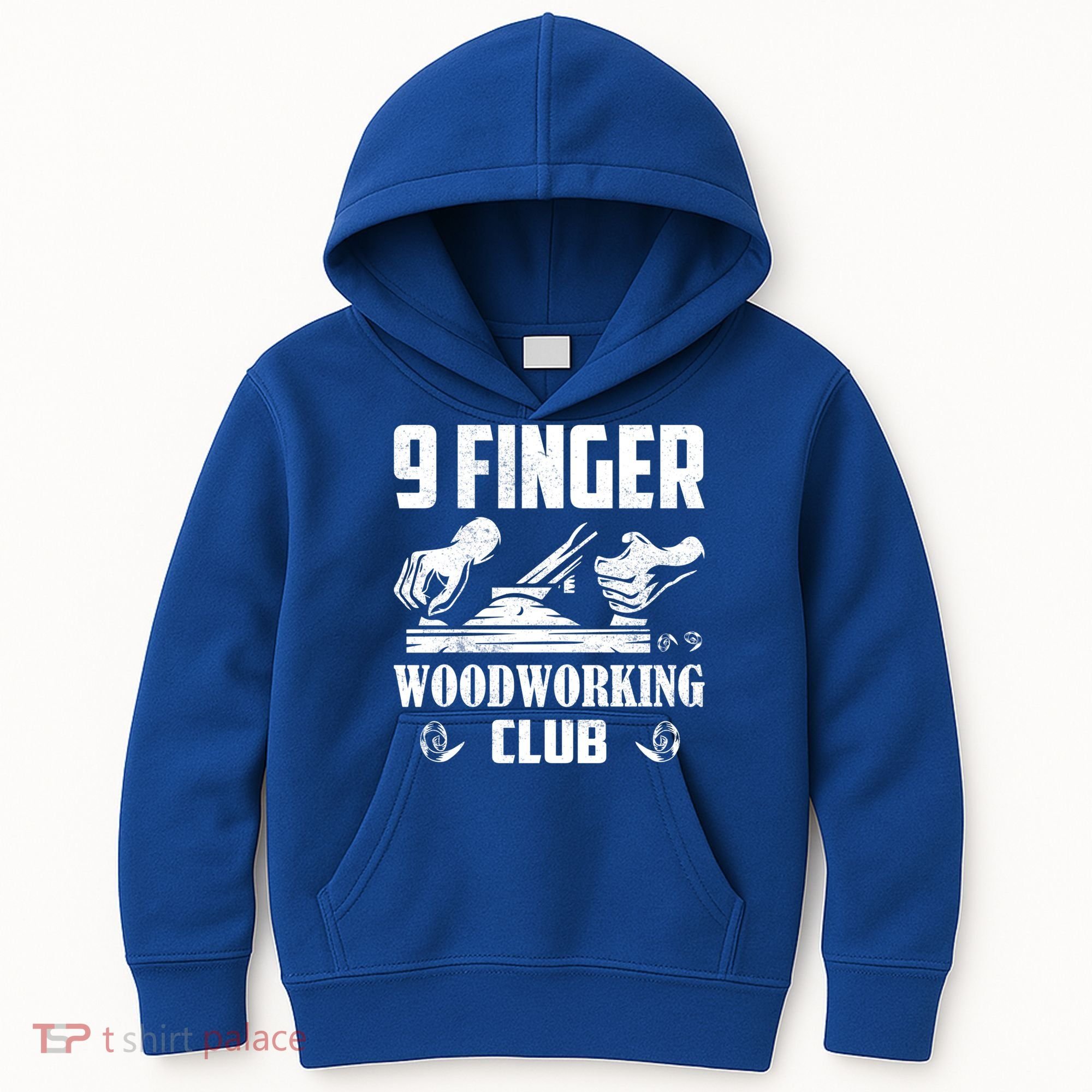 9 Finger Woodworking Club Woodworker Carpenter Gift Kids Hoodie