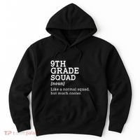 9th Grade Squad Back To School Gift Teacher Ninth Grade Team Gift Hoodie thumb 0