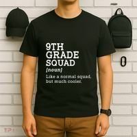 9th Grade Squad Back To School Gift Teacher Ninth Grade Team Gift T-Shirt thumb 6