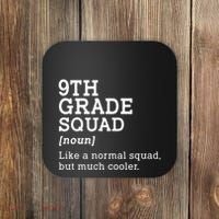 9th Grade Squad Back To School Gift Teacher Ninth Grade Team Gift Coaster thumb 0