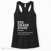 9th Grade Squad Back To School Gift Teacher Ninth Grade Team Gift Women's Tank Top thumb 0