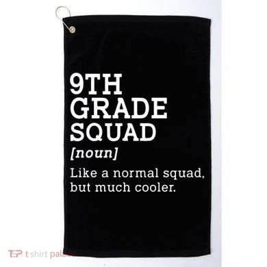 9th Grade Squad Back To School Gift Teacher Ninth Grade Team Gift Golf Towel