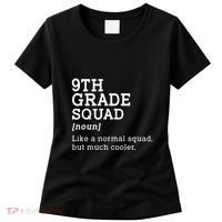 9th Grade Squad Back To School Gift Teacher Ninth Grade Team Gift Women's T-Shirt thumb 0