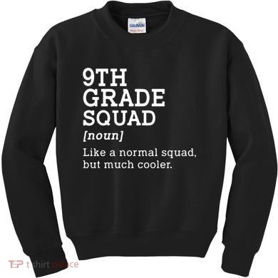 9th Grade Squad Back To School Gift Teacher Ninth Grade Team Gift Kids Sweatshirt