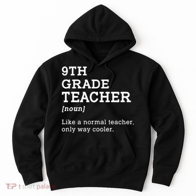 9th Grade Teacher Back To School Idea For Ninth Grade Teacher Gift Hoodie