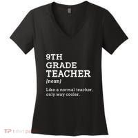 9th Grade Teacher Back To School Idea For Ninth Grade Teacher Gift Women's V-Neck T-Shirt thumb 0
