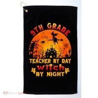 9Th Grade Teacher By Day Witch By Night Costume Halloween Gift Golf Towel thumb 0