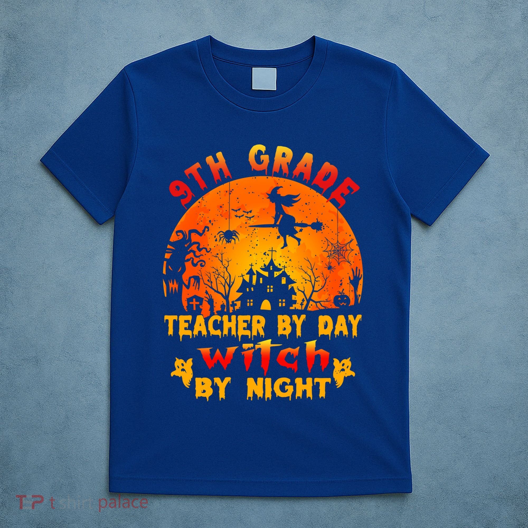 9Th Grade Teacher By Day Witch By Night Costume Halloween Gift T-Shirt