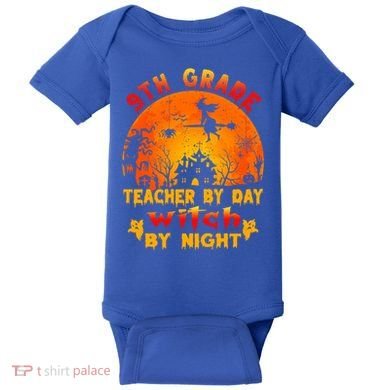 9Th Grade Teacher By Day Witch By Night Costume Halloween Gift Baby Bodysuit