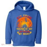 9Th Grade Teacher By Day Witch By Night Costume Halloween Gift Toddler Hoodie thumb 0