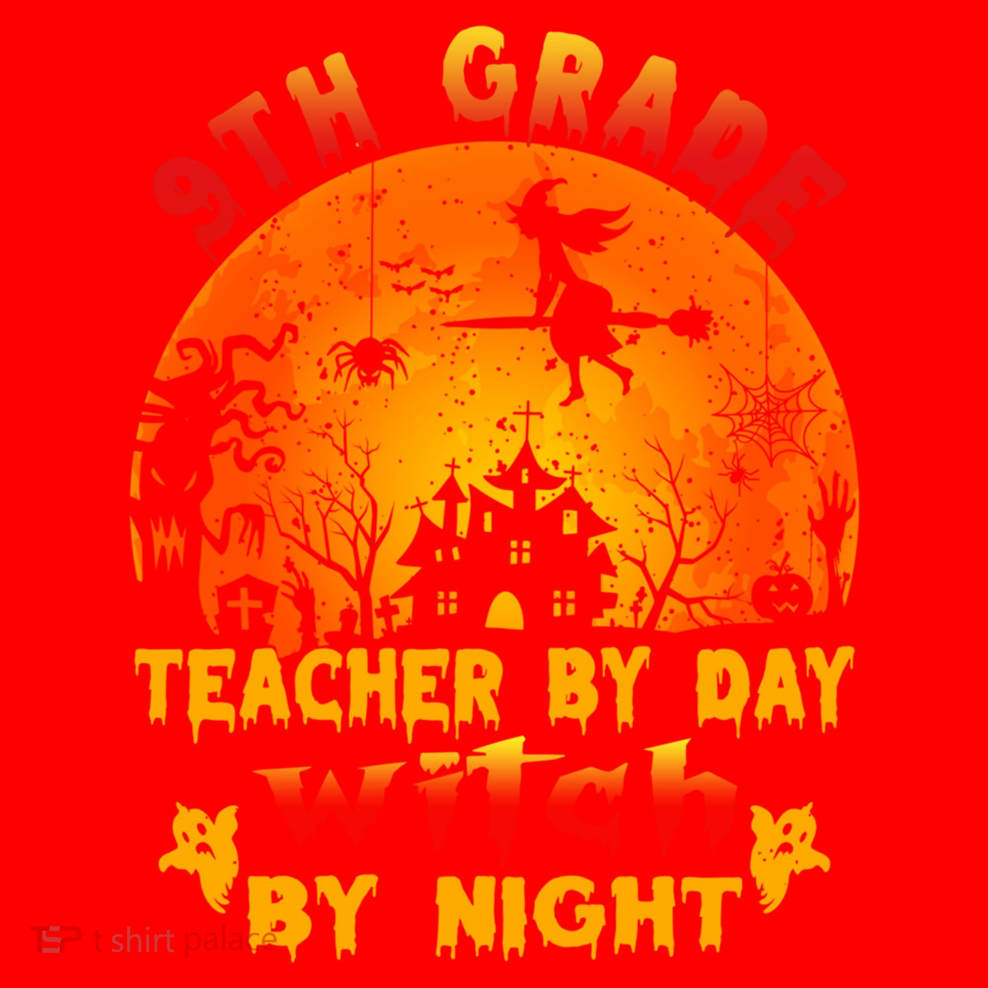 9Th Grade Teacher By Day Witch By Night Costume Halloween Gift Santa Hat