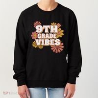 9Th Grade Vibes Gift Ninth Grade Retro Floral Teachers Gift Women's Sweatshirt thumb 0