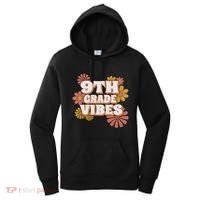 9Th Grade Vibes Gift Ninth Grade Retro Floral Teachers Gift Women's Hoodie thumb 0