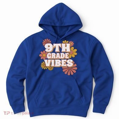 9Th Grade Vibes Gift Ninth Grade Retro Floral Teachers Gift Hoodie