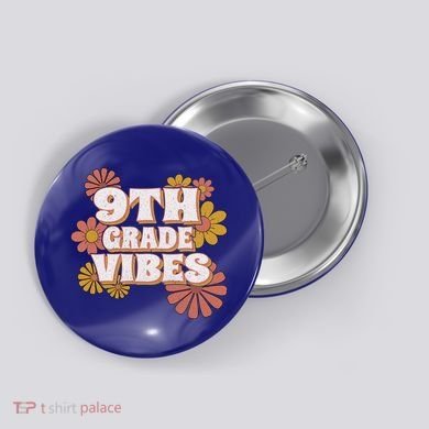 9Th Grade Vibes Gift Ninth Grade Retro Floral Teachers Gift Button