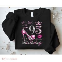 95 It'S My Birthday 95 Years Old It'S My 95th Birthday Sweatshirt thumb 2