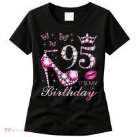 95 It'S My Birthday 95 Years Old It'S My 95th Birthday Women's T-Shirt thumb 0