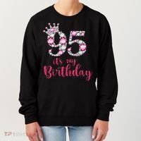 95 It'S My Birthday 95th Birthday 95 Years Old Bday Gift Women's Sweatshirt thumb 0