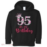 95 It'S My Birthday 95th Birthday 95 Years Old Bday Gift Toddler Hoodie thumb 0