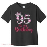 95 It'S My Birthday 95th Birthday 95 Years Old Bday Gift Toddler T-Shirt thumb 0