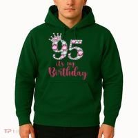 95 It'S My Birthday 95th Birthday 95 Years Old Bday Gift Hoodie thumb 2