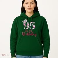 95 It'S My Birthday 95th Birthday 95 Years Old Bday Gift Hoodie thumb 5